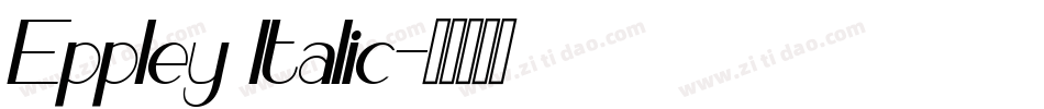 Eppley Italic字体转换